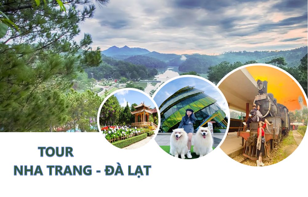 HÀ NỘI - NHA TRANG – ĐÀ LẠT - HÀ NỘI